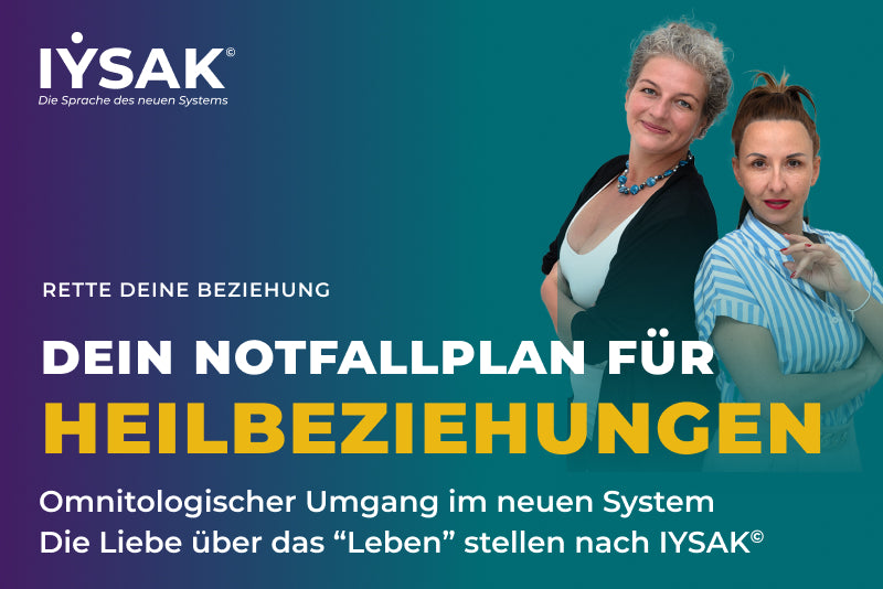 Dein Notfallkurs für Heil-Beziehungen nach IYSAK – Rette deine Beziehung